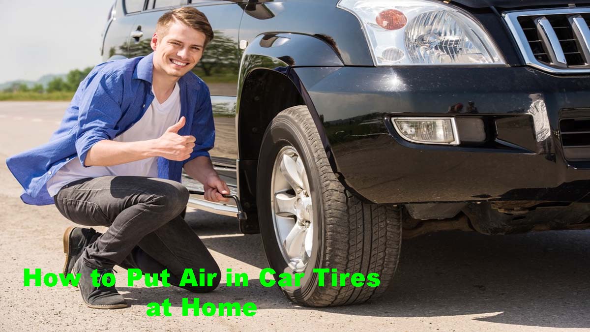 How to Put Air in Car Tires at Home