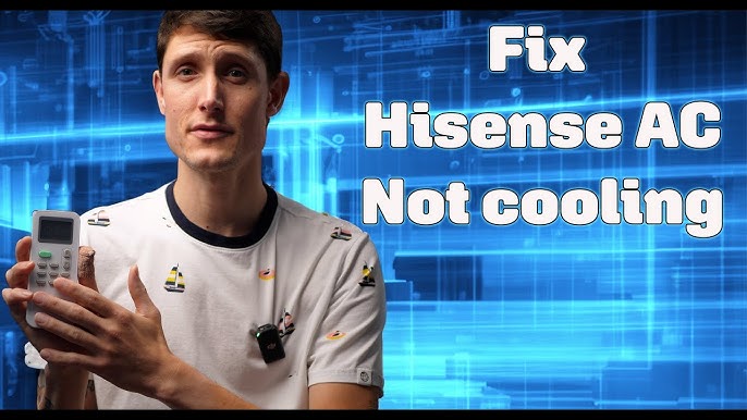 Is Your Hisense Air Conditioner Not Working?