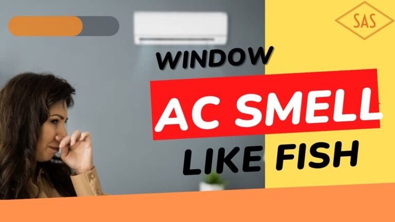 Is Your Window Ac Smelling Like Fish?