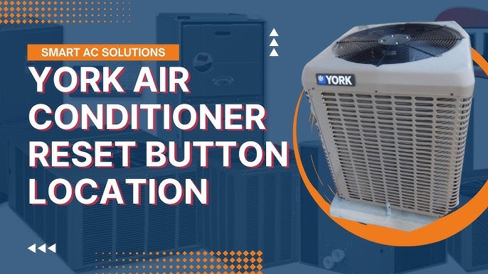 Reset Your York Air Conditioner With This Hidden Button