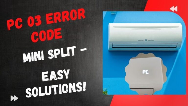 What is Mini Split Ac Pc 03 Error Code?